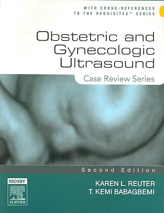 Obstetric and Gynecologic Ultrasound: Case Review Series (2nd Edition) - Pdf